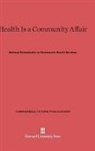 National Commission on Community Health Services - Health Is a Community Affair