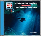 Dr Manfred Baur, Dr. Manfred Baur, Manfred Baur, Manfred (Dr.) Baur, Crock Krumbiegel - WAS IST WAS Hörspiel: Versunkene Schätze; Abenteuer Tauchen, Audio-CD (Audio book)
