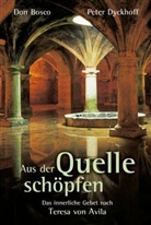 Peter Dyckhoff - Aus der Quelle schöpfen