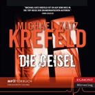 Michael Katz Krefeld, Martin Mantel - Die Geisel, 1 MP3-CD (Hörbuch)