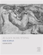 Julian Schutting, Schutting Julian - Der Schwan