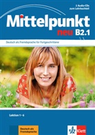 Alber Daniels, Albert Daniels, Renat Köhl-Kuhn, Renate Köhl-Kuhn, Klaus u Mautsch, Ilse Sander... - Mittelpunkt neu - B2.1: Mittelpunkt neu B2.1, Deutsch als Fremdsprache für Fortgeschrittene : Lektion 1-6 : 2 audio-CDs zum Lehrbuchteil (Audiolibro)