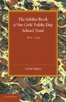Laurie Magnus, Magnus Laurie - Jubilee Book of the Girls'' Public Day School Trust 1873-1923