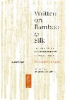 T. H. Tsien, T.h. Tsien, Tsuen-Hsuin Tsien, Tsien Tsuen-Hsuin - Written on Bamboo and Silk