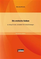 Alexander Wimmer - Die erotische Südsee - Zu Georg Forster und seinen Tahiti-Beschreibungen