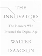 Walter Isaacson, To Be Announced - The Innovator