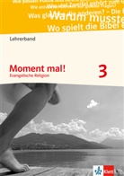 Bärbel Husmann, Rainer Merkel - Moment mal! - 3: Moment mal! 3. Allgemeine Ausgabe