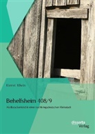 Horst Klein - Behelfsheim 408/9: Als Barackenkind in einer nachkriegsdeutschen Kleinstadt
