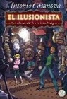 Antonio Montanari - El ilusionista. Nasha Blaze en la tienda de los prodigios