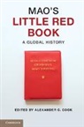 Alexander C. Cook, Alexander C. (University of California Cook, Alexander C. Cook, Cook Alexander C. - Mao''s Little Red Book