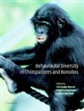 Christophe Boesch, Linda Marchant, Linda (Miami University) Marchant, Christophe Boesch, Christophe (Max-Planck-Institut fur Evolutionare Anthropologie Boesch, Gottfried Hohmann... - Behavioural Diversity in Chimpanzees and Bonobos