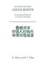 Chao, Sheau-Yueh J. Chao - In Search of Your Asian Roots: Genealogi