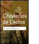 Pierre Ch De Laclos, Pierre Choderlos De Laclos, Pierre Choderlos de Laclos - Les Liaisons Dangereuses