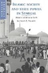 Leonardo A. Villal¿n, Leonardo A. Villalon, Leonardo A. (University of Kansas) Villalon, Leonardo Alfonso Villalon - Islamic Society and State Power in Senegal