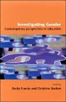 Francis, Becky Francis, Becky Skelton Francis, Christine Skelton, Becky Francis, Christine Skelton - Investigating Gender