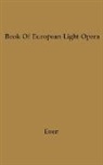 David Ewen, Unknown - The Book of European Light Opera