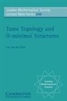 L. P. D. Van Den Dries, Lou van den Dries, Lou van den Dries, J. W. S. Cassels - Tame Topology and O-Minimal Structures