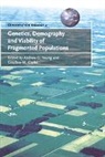 Andrew G. Clarke Young, Geoffrey M. Clarke, Guy Cowlishaw, Andrew G. Young - Genetics, Demography and Viability of Fragmented Populations