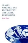 Peter Hunt, Hunt Peter - Slaves, Warfare, and Ideology in the Greek Historians