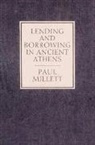 Paul Millett - Lending and Borrowing in Ancient Athens