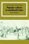 Boaz Shoshan, Boaz (Ben-Gurion University of the Negev Shoshan, David Morgan - Popular Culture in Medieval Cairo