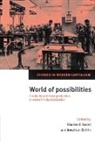 Charles F. Sabel, Charles F. (Columbia University Sabel, Charles F. Zeitlin Sabel, Maurice Aymard, Charles F. Sabel, Jonathan Zeitlin - World of Possibilities
