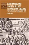 David Dean, Anthony Fletcher, John Guy - Law-Making and Society in Late Elizabethan England