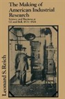 Reich Leonard S., Leonard Reich, Leonard S. Reich, Reich Leonard S., Louis Galambos - Making of American Industrial Research