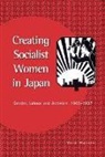 Vera Mackie, Vera (Curtin University of Technology Mackie - Creating Socialist Women in Japan
