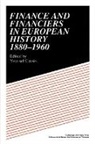 Youssef Cassis, Youssef (Universite De Geneve) Cassis, Youssef Cassis, Yves Cassis, Cassis Youssef - Finance and Financiers in European History 1880-1960