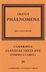 Aratus, Aratus of Soli, D. A. Kidd, Douglas Kidd, Kidd Douglas, Michael Reeve - Aratus: Phaenomena