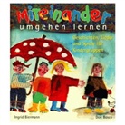 Ingrid Biermann - Miteinander umgehen lernen