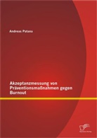 Andreas Patana - Akzeptanzmessung von Präventionsmaßnahmen gegen Burnout