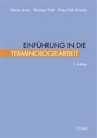 Reine Arntz, Reiner Arntz, Heriber Picht, Heribert Picht, Klaus-Dirk Schmitz - Einführung in die Terminologiearbeit