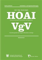 Will Dahlhoff, Willi Dahlhoff, Gritt Diercks-Oppler, Grit Dirks-Oppler, Rolf u a Kniffka, Ra Kniffka und Heike... - HOAI Honorarordnung für Architekten und Ingenieure - VgV Verordnung über die Vergabe öffentlicher Aufträge