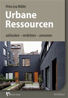 Petra Lea Müller - Urbane Ressourcen