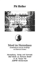 Pit Heller, Walte Hellebrand, Walter Hellebrand - Mord im Herrenhaus