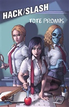 Benito Cereno, Ti Seeley, Tim Seeley, Stefano Caselli - HACK/SLASH - Bd.11: HACK/SLASH - Tote Promis