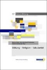 Haile, Martin Hailer, Peterman, Hans-Bernhar Petermann, Hans-Bernhard Petermann, Stettberger... - Bildung - Religion - Säkularität