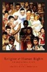 John Witte, John (EDT)/ Green Witte, M. Christian Green, John Witte - Religion and Human Rights