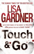Lisa Gardner - Touch and Go