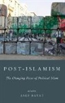 Asef Bayat, Asef (EDT) Bayat, Asef Bayat, Bayat Asef - Post-Islamism