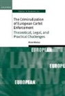 Peter Whelan, Peter (Associate Professor in Law Whelan - Criminalization of European Cartel Enforcement