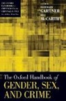 Rosemary Gartner, Rosemary (EDT)/ McCarthy Gartner, Rosemary Mccarthy Gartner, Bill McCarthy, Rosemary Gartner, Gartner Rosemary... - The Oxford Handbook of Gender, Sex, and Crime