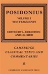 Ludwig Edelstein, Posidonius, L. Edelstein, Ludwig Edelstein, I. G. Kidd, I.G. Kidd - Posidonius: Volume 1, the Fragments