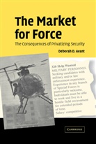 Deborah D. Avant, Deborah D. (George Washington University Avant - Market for Force