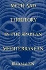 Irad Malkin, Irad (Tel-Aviv University) Malkin - Myth and Territory in the Spartan Mediterranean