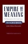 Francois Dosse - Empire of Meaning