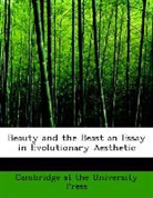 Cambridge At the Uni, Cambridge At The University Press - Beauty and the Beast an Essay in Evoluti