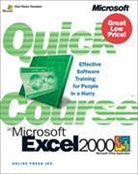 Microsoft Corporation, Online Press Inc. - Quick Course in Microsoft Excel 2000